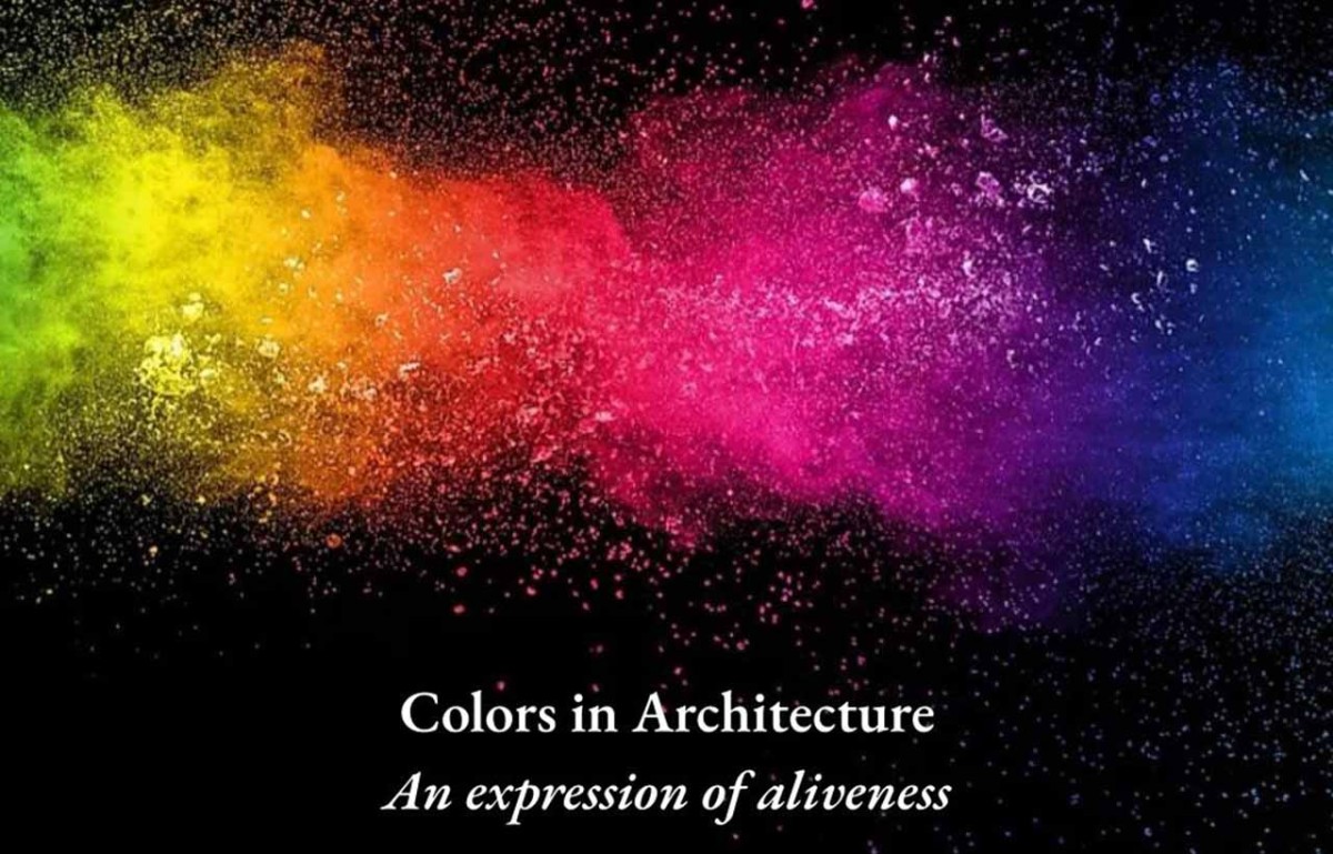 Colors in Architecture: An Expression of Aliveness