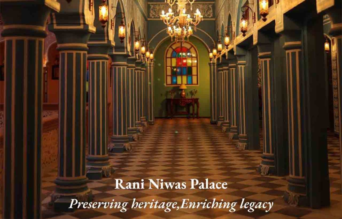 Rani Niwas Palace - Preserving Heritage, Enriching Legacy