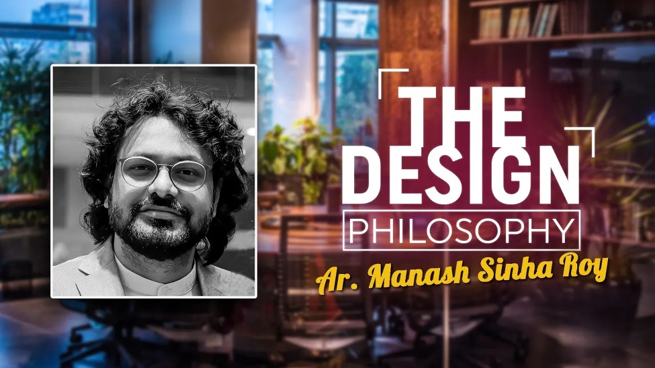Mastering the Art of Design with Ar. Manash Sinha Roy | Practice Design Kolkata