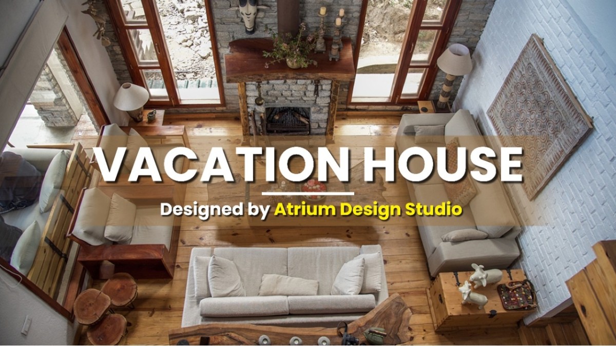 The Vacation House Designed by Atrium Design Studio | Ar. Sumeet and Vishakha Saxena | Build Story