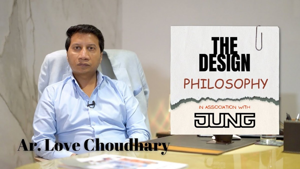 Ar. Love Chaudhary and His Design Philosophy | Building Material Reporter Jung Switches and Systems