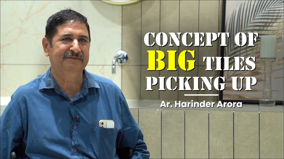 Big-Size Tiles Becoming Popular: Ar. Harinder Arora, Jammu