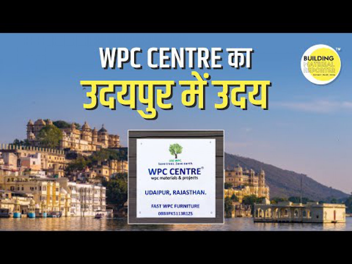 Hardy Smith inaugurated it's 7th WPC Centre in Udaipur, Rajasthan, Company will open 20 WPC Centre by 2022.
