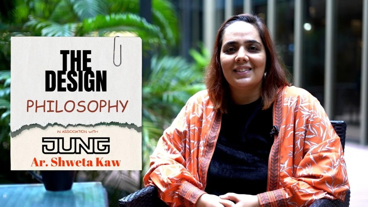 The Unconventional Design Secrets of Arch. Shweta Kaw | The Design Philosophy